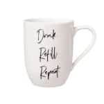 Statement Mug Drink. Repeat